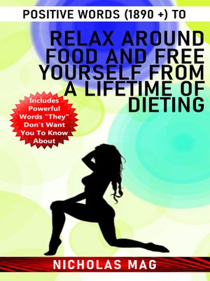 cover image of Positive Words (1890 +) to Relax Around Food and Free Yourself From a Lifetime of Dieting